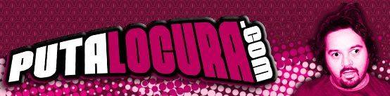 putalocura