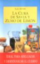 la cura de savia y zumo de limón de K.A. Beyer